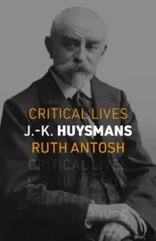J.-K. Huysmans, Paperback/Ruth Antosh