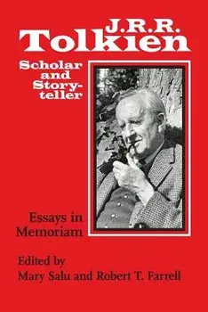 J. R. R. Tolkien, Scholar and Storyteller: Essays in Memoriam, Paperback/Mary Salu