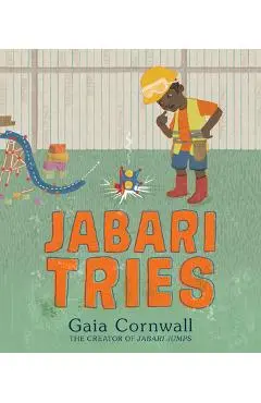Jabari Tries - Gaia Cornwall