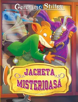 Jacheta misterioasa. Seria Geronimo Stilton/Geronimo Stilton