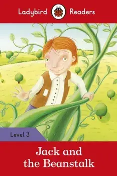 Jack and the Beanstalk - Ladybird Readers Level 3, Paperback/Ladybird