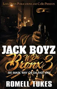 Jack Boyz N Da Bronx 3, Paperback/Romell Tukes