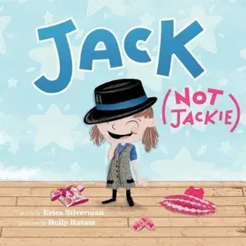 Jack (Not Jackie), Hardcover/Erica Silverman