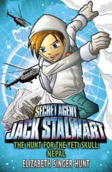 Jack Stalwart: The Hunt for the Yeti Skull, Paperback/Elizabeth Hunt