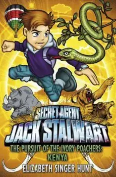 Jack Stalwart: The Pursuit of the Ivory Poachers, Paperback/Elizabeth Singe Hunt