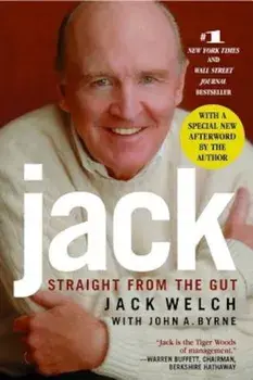 Jack: Straight from the Gut, Paperback/Jack Welch