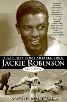 Jackie Robinson: A Biography, Paperback/Arnold Rampersad