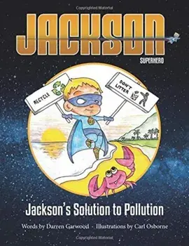Jackson's Solution to Pollution, Paperback/Darren Garwood