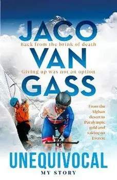 Jaco Van Gass: Unequivocal - My Story, Hardback/Jaco Van Gass