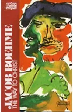 Jacob Boehme: The Way to Christ - Peter Erb