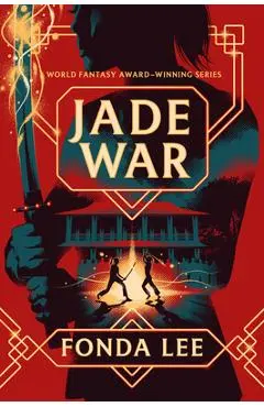 Jade War - Fonda Lee