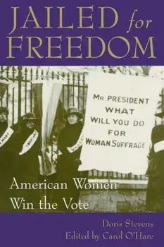 Jailed for Freedom (Trade), Paperback/Doris Stevens