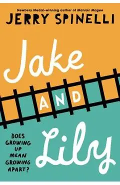 Jake and Lily - Jerry Spinelli
