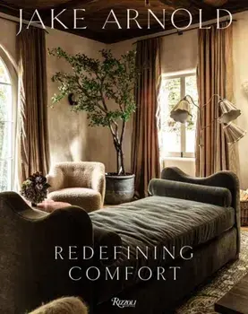 Jake Arnold. Redefining Comfort, Hardback/Jake Arnold