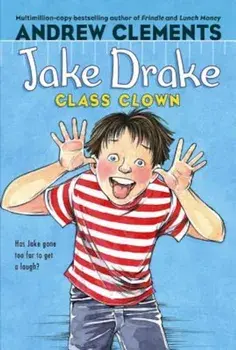 Jake Drake, Class Clown, Paperback/Andrew Clements