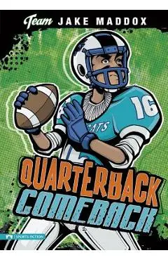 Jake Maddox: Quarterback Comeback - Jake Maddox
