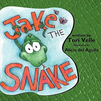 Jake the Snake, Paperback/Tori Velle