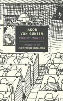 Jakob Von Gunten, Paperback/Robert Walser