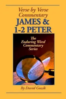 James & 1-2 Peter Commentary, Paperback/David Guzik