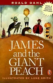 James and the Giant Peach: A Children's Story, Paperback/Roald Dahl