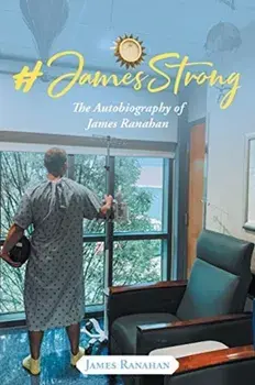 #JamesStrong: The Autobiography of James Ranahan, Paperback/James Ranahan