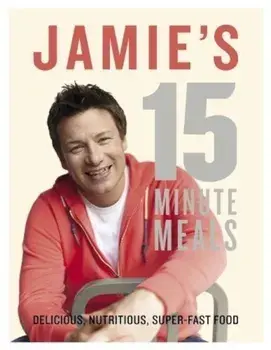 Jamie's 15-Minute Meals/Jamie Oliver