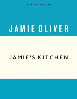 Jamie's Kitchen, Hardback/Jamie Oliver