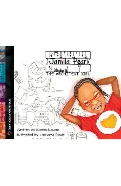 Jamila Pearl The Architect Girl - Kionna Louise