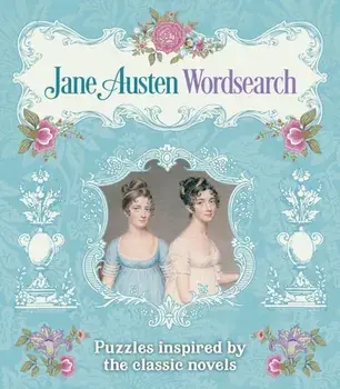 Jane Austen Wordsearch. Puzzles Inspired by the Classic Novels, Paperback/Eric Saunders