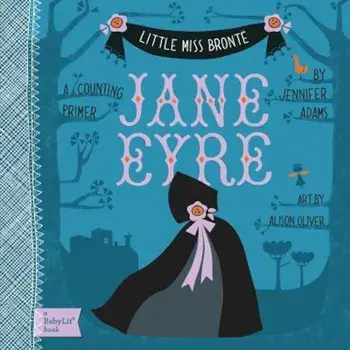 Jane Eyre: A Counting Primer, Hardcover/Jennifer Adams