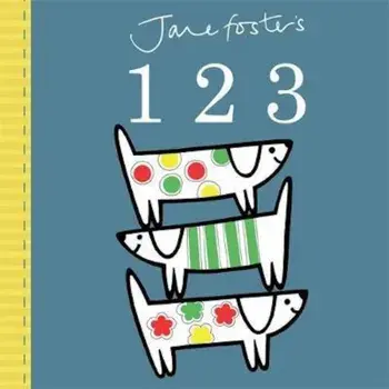Jane Foster's 123, Hardcover/Jane Foster
