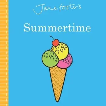Jane Foster's Summertime/Jane Foster