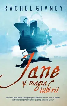 Jane si magia iubirii/Rachel Givney