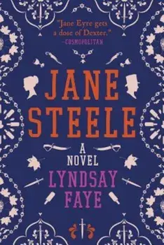 Jane Steele, Paperback/Lyndsay Faye
