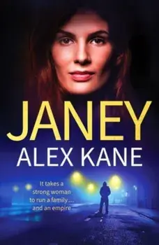 Janey. An utterly addictive, page-turning and gritty thriller, Paperback/Alex Kane