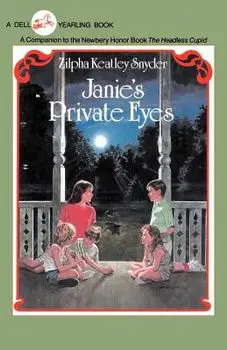 Janie's Private Eyes, Paperback/Zilpha Keatley Snyder