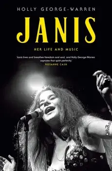 Janis. Her Life and Music, Paperback/Holly George-Warren