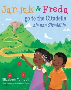 Janjak and Freda Go to the Citadelle, Paperback/Elizabeth Turnbull