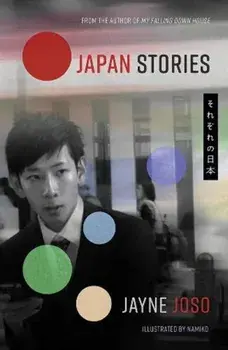 Japan Stories, Paperback/Jayne Joso
