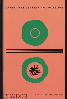 Japan. The Vegetarian Cookbook, Hardback/***