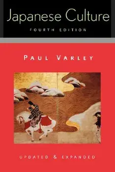 Japanese Culture: 4th Pa, Paperback/Paul Varley