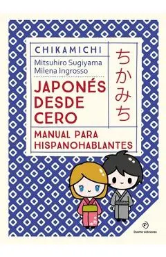 Japonés Desde Cero. Manual Para Principiantes - Mitsuhiro Sugiyama