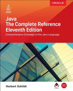 Java: The Complete Reference, Eleventh Edition, Paperback/Herbert Schildt