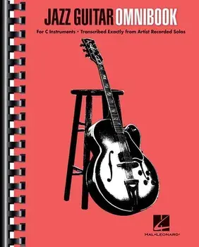 Jazz Guitar Omnibook: For C Instruments Transcribed Exactly from Artist Recorded Solos, Paperback/Hal Leonard Corp