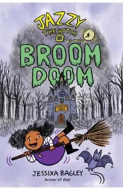 Jazzy the Witch in Broom Doom - Jessixa Bagley