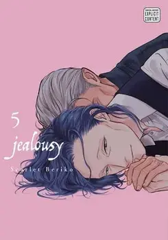 Jealousy, Vol. 5, Paperback/Scarlet Beriko