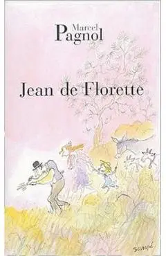 Jean de Florette - Marcel Pagnol