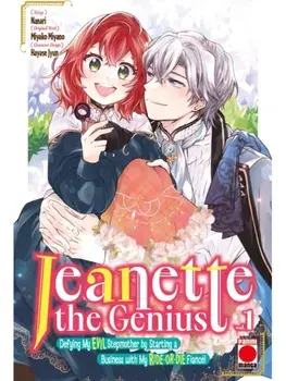 Jeanette the Genius Vol. 1. Defying My EVIL Stepmother by Starting a Business with My RIDE-OR-DIE Fianc©!, Paperback/Miyako Miyano