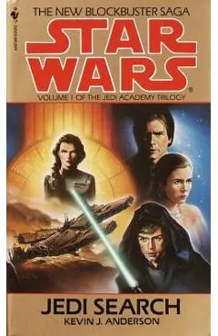 Jedi Search: Star Wars Legends (the Jedi Academy): Volume 1 of the Jedi Academy Trilogy - Kevin Anderson