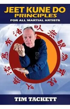 Jeet Kune Do Principles - Tim Tackett